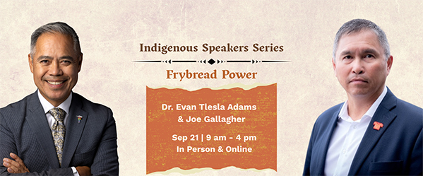 Indigenous Speakers Series: Frybread Power